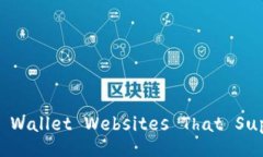 What Are the Wallet Websites That Support Chinese?